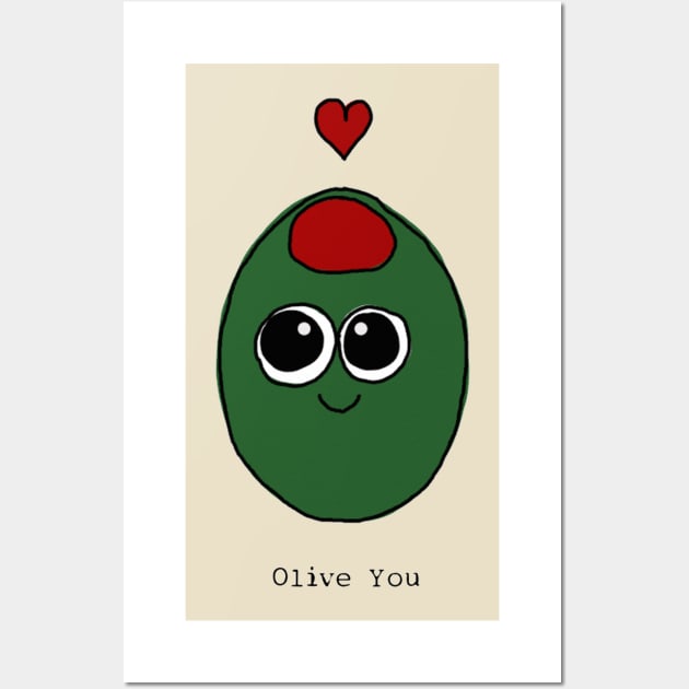 Olive You Wall Art by luckylucy